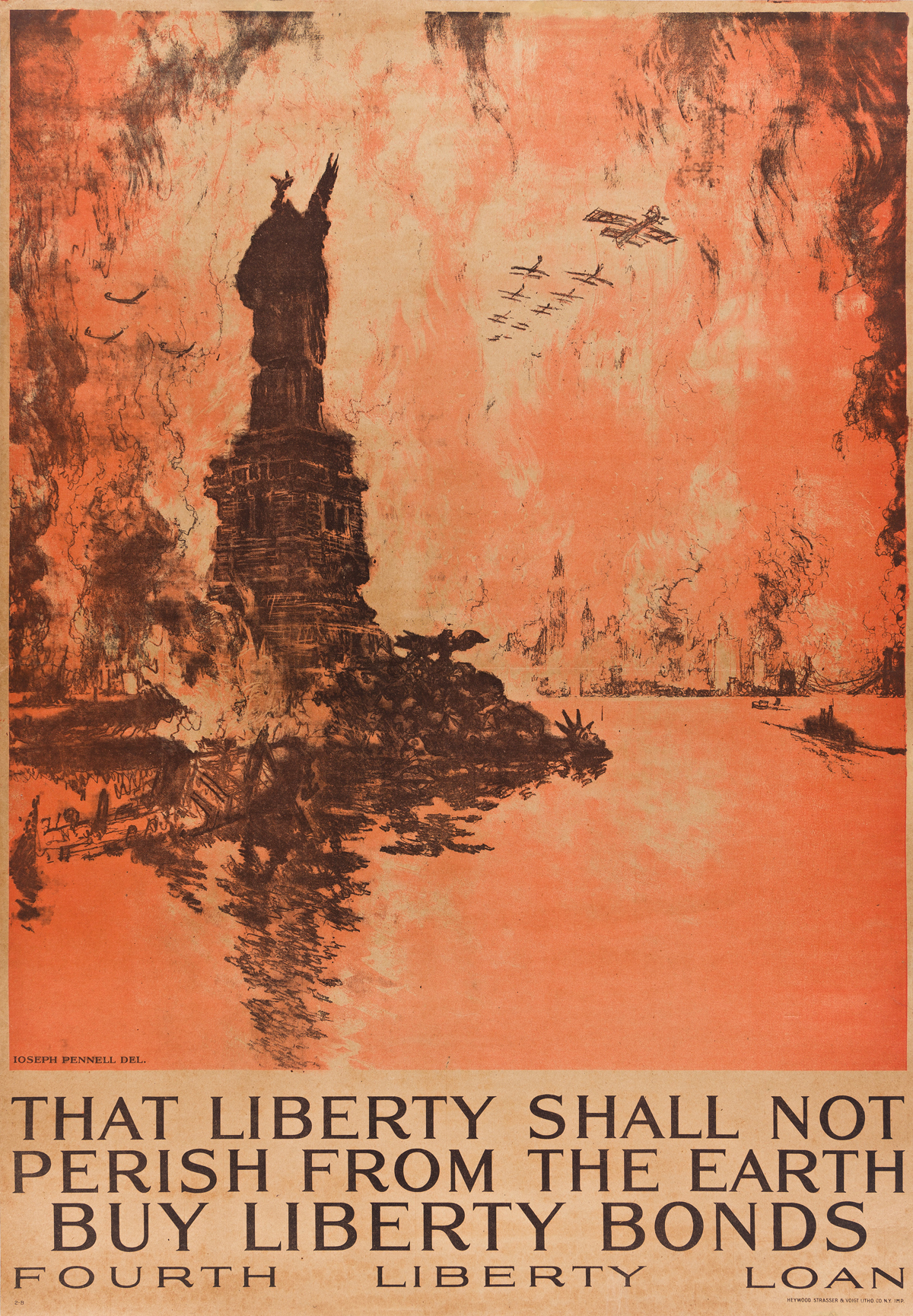 JOSEPH PENNELL (1857-1926).  THAT LIBERTY SHALL NOT PERISH FROM THE EARTH. 1918. 40¾x28¼ inches, 103½x71¾ cm. Heywood, Strasser & Voigt